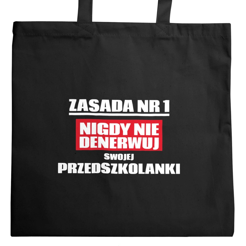 Zasada Nr 1 - Nigdy Nie Denerwuj Swojej Przedszkolanki - Torba Na Zakupy Czarna