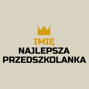 TWOJE IMIĘ najlepsza przedszkolanka - Torba Na Zakupy Natural