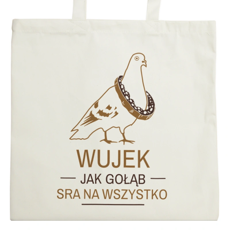 Wujek Jak Gołąb - Torba Na Zakupy Natural