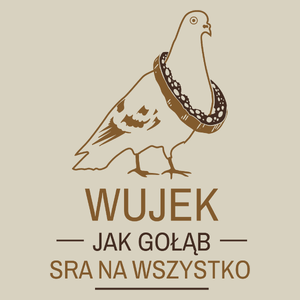 Wujek Jak Gołąb - Torba Na Zakupy Natural