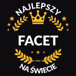 Najlepszy Facet Na Świecie - Męska Bluza Czarna