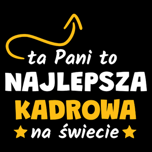 Ta Pani To Najlepsza Kadrowa Na Świecie - Torba Na Zakupy Czarna