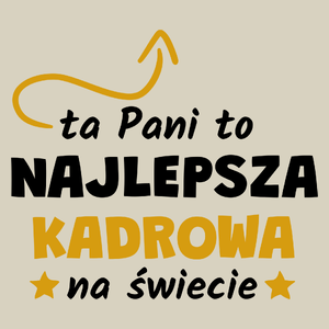 Ta Pani To Najlepsza Kadrowa Na Świecie - Torba Na Zakupy Natural