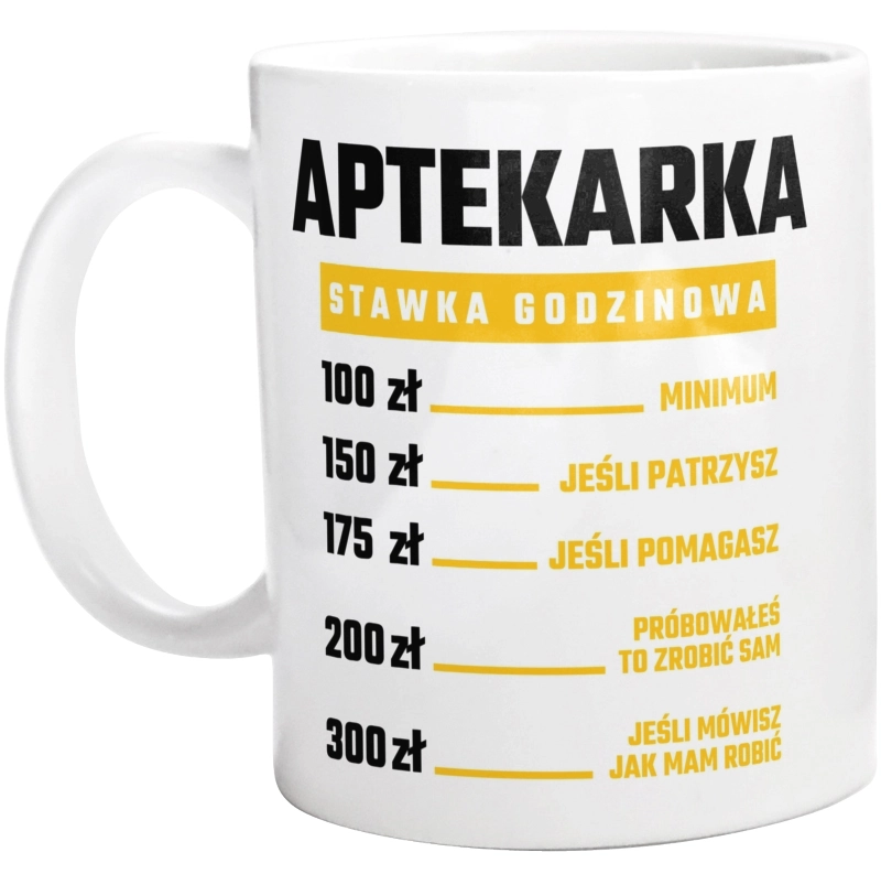 stawka godzinowa aptekarka - Kubek Biały