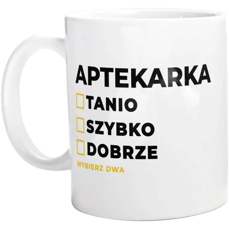 szybko tanio dobrze aptekarka - Kubek Biały