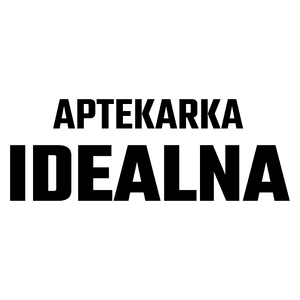 Aptekarka Idealna - Kubek Biały