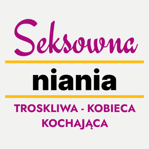 Seksowna Niania - Damska Koszulka Biała