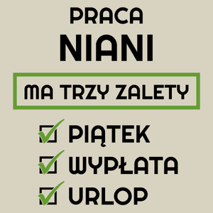 Praca Niani Ma Swoje Trzy Zalety - Torba Na Zakupy Natural