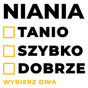 szybko tanio dobrze niania - Kubek Biały