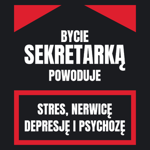 Bycie Sekretarką - Damska Koszulka Czarna