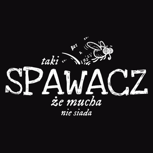 Taki Spawacz Że Mucha Nie Siada - Męska Bluza Czarna