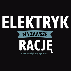 Elektryk Ma Zawsze Rację, Nawet Jak Nie Ma - Męska Bluza z kapturem Czarna