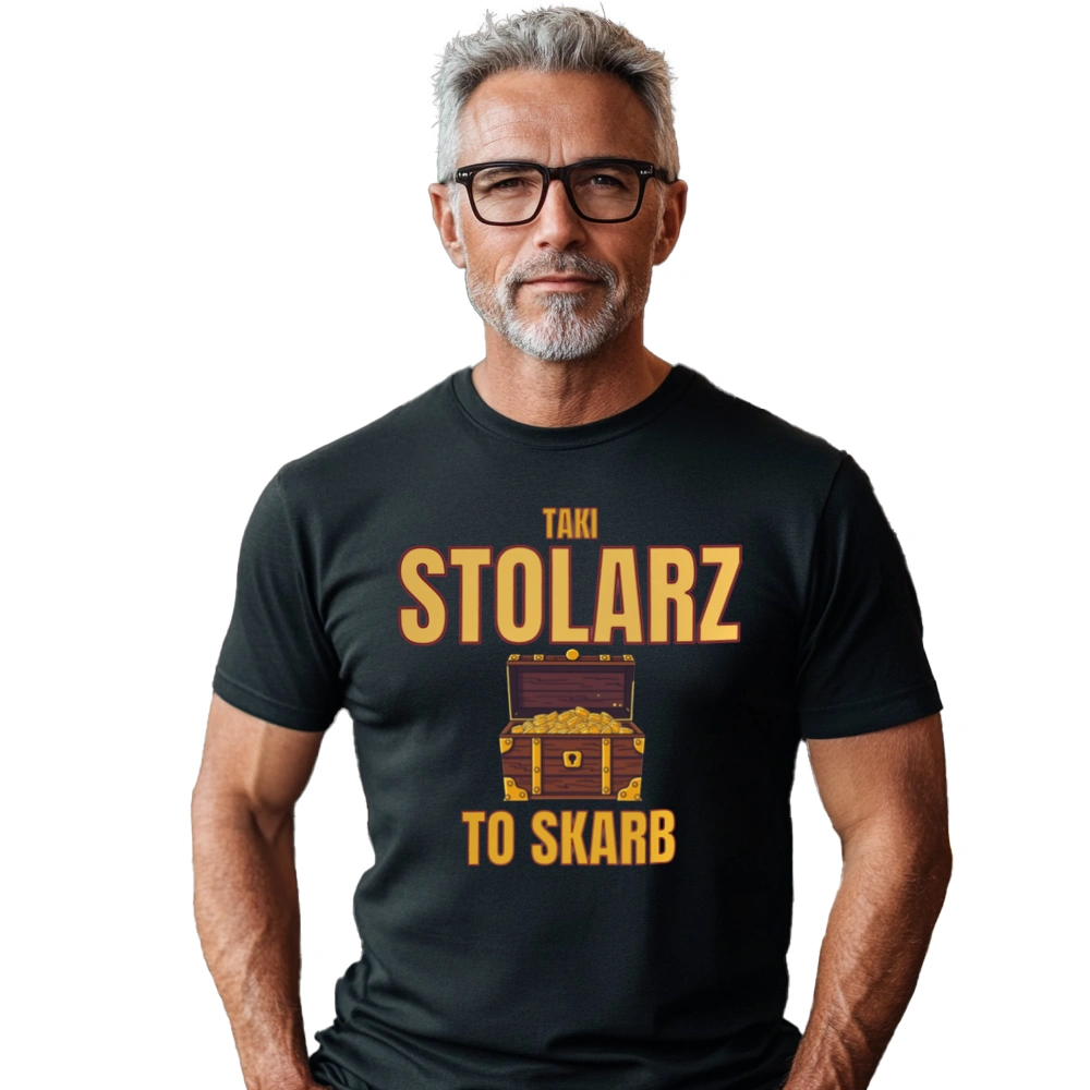 Taki Stolarz To Skarb - Męska Koszulka Czarna