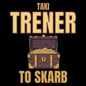 Taki Trener To Skarb - Torba Na Zakupy Czarna