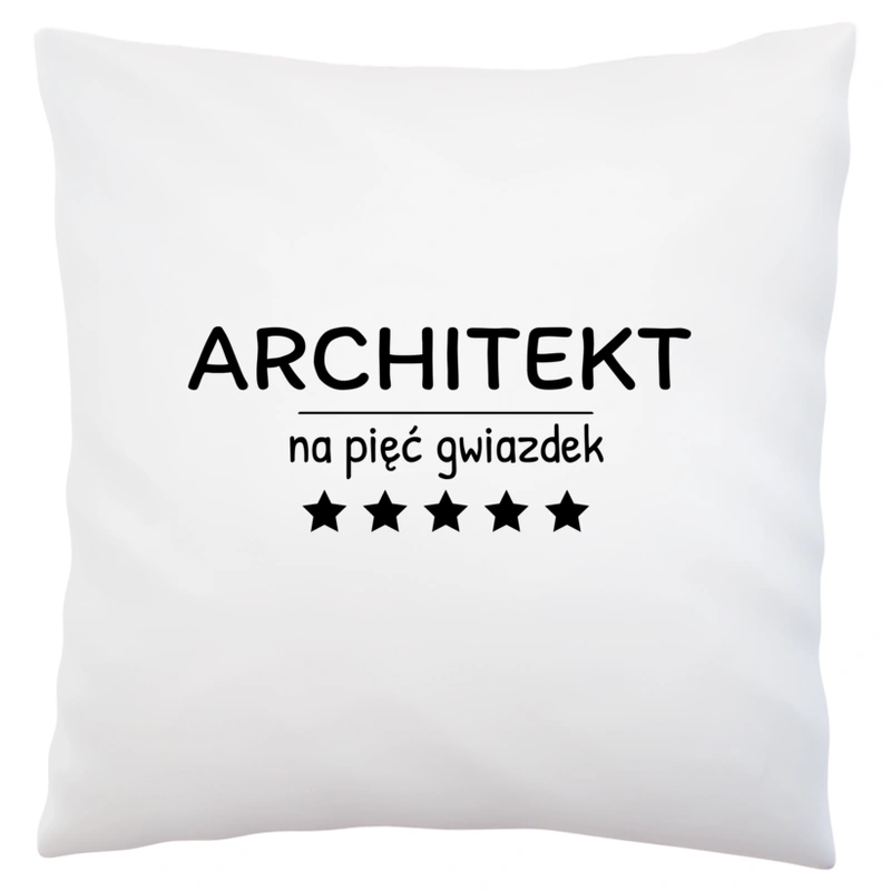 Architekt Na 5 Gwiazdek - Poduszka Biała