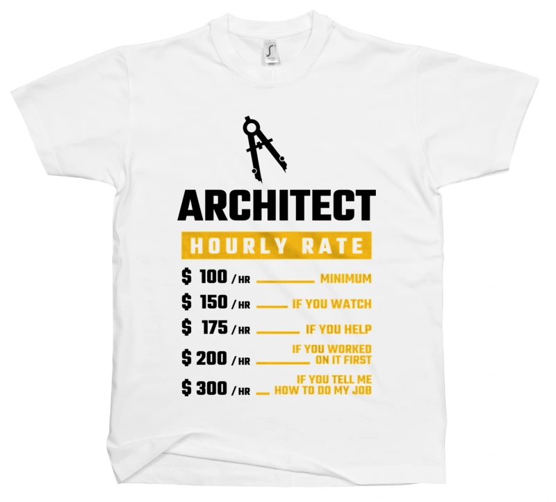 Hourly Rate Architect - Męska Koszulka Biała