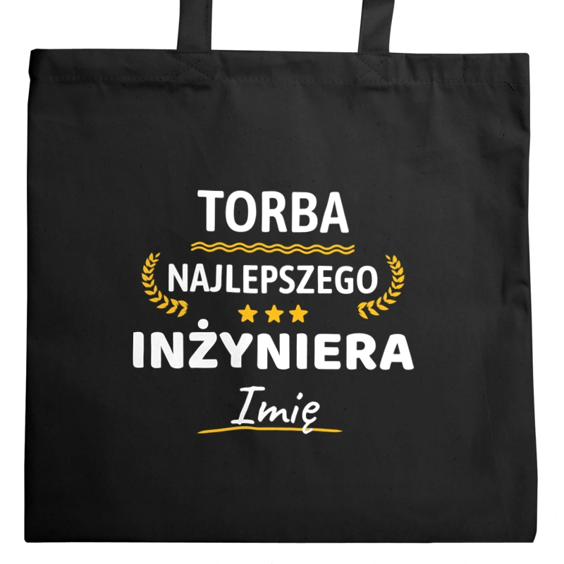 {Modelskind.name_Short} Najlepszego Inżyniera Twoje Imię - Torba Na Zakupy Czarna