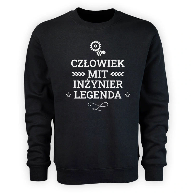 Inżynier Mit Legenda Człowiek - Męska Bluza Czarna