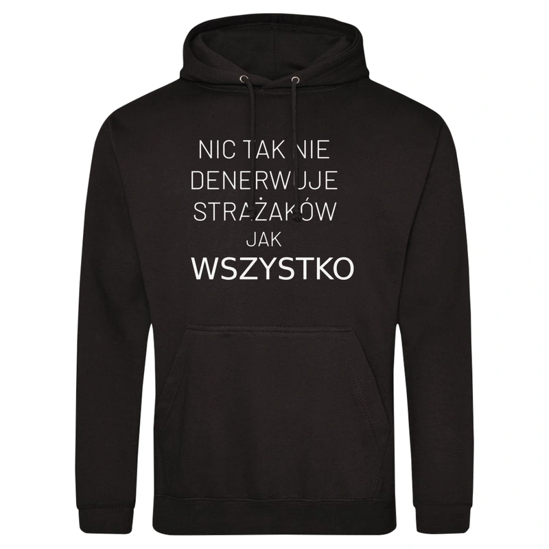 Nic Tak Nie Denerwuje Strażaków Jak Wszystko - Męska Bluza z kapturem Czarna