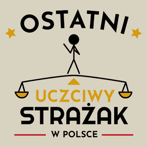 Ostatni uczciwy strażak w polsce - Torba Na Zakupy Natural