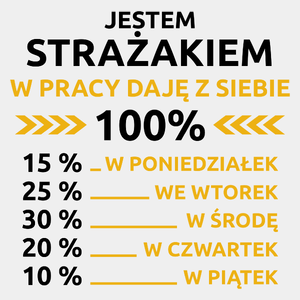 strażak w pracy daje z siebie 100%  - Męska Koszulka Biała