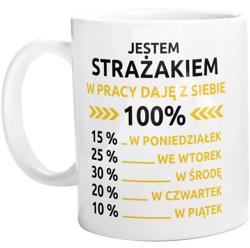 strażak w pracy daje z siebie 100%  - Kubek Biały