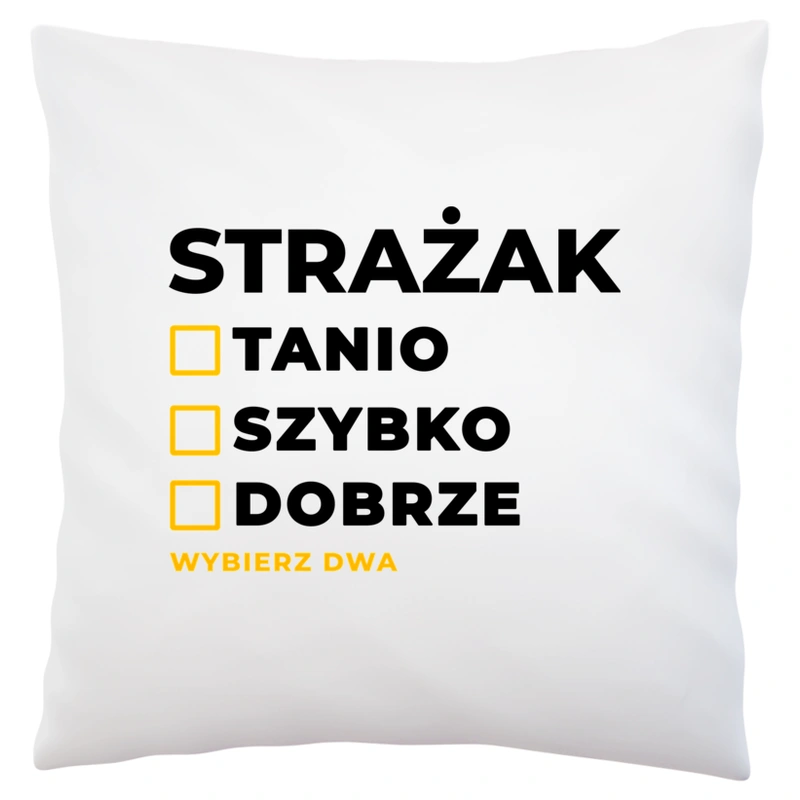 Szybko Tanio Dobrze Strażak - Poduszka Biała