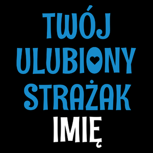 Twój Ulubiony Strażak - Twoje Imię - Torba Na Zakupy Czarna