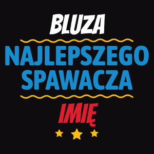 Kubek Najlepszego Spawacza Imię Personalizacja - Męska Bluza z kapturem Czarna