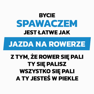 Bycie Spawaczem Jest Jak Jazda Na Rowerze - Poduszka Biała