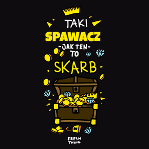 Taki Spawacz To Skarb - Męska Bluza Czarna