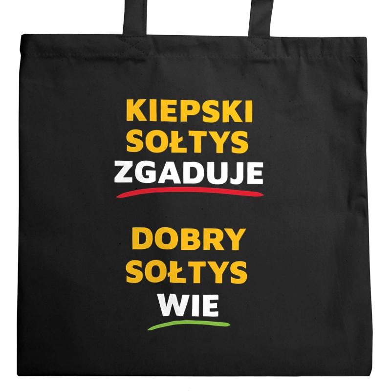 Dobry Sołtys Wie A Nie Zgaduje - Torba Na Zakupy Czarna