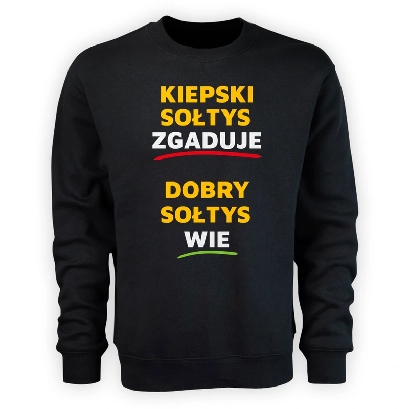 Dobry Sołtys Wie A Nie Zgaduje - Męska Bluza Czarna