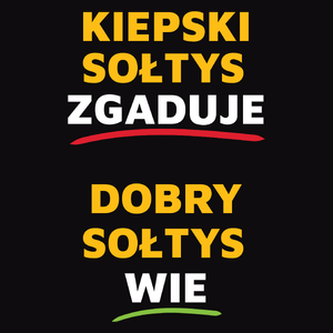 Dobry Sołtys Wie A Nie Zgaduje - Męska Bluza Czarna