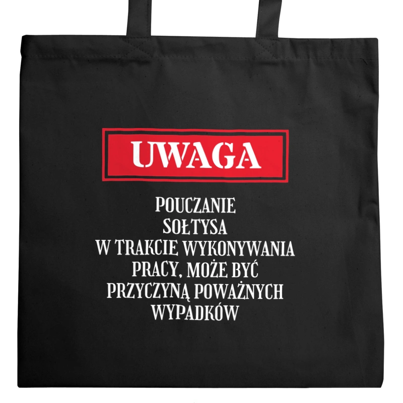 Uwaga Pouczanie Sołtysa - Torba Na Zakupy Czarna