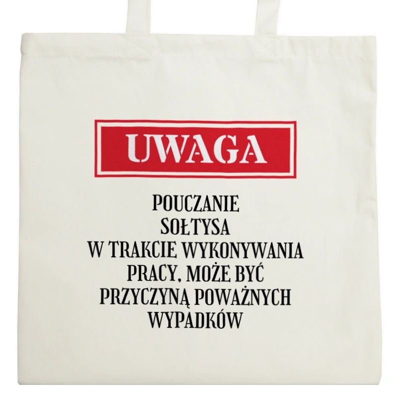 Uwaga Pouczanie Sołtysa - Torba Na Zakupy Natural