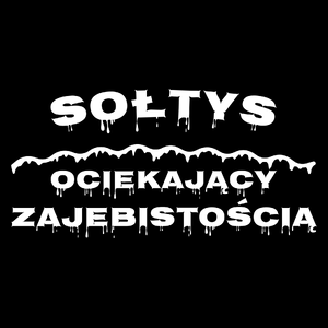 Sołtys Ociekający Zajebistością - Torba Na Zakupy Czarna