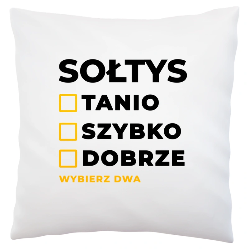 Szybko Tanio Dobrze Sołtys - Poduszka Biała