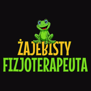 Żajebisty Fizjoterapeuta - Męska Bluza z kapturem Czarna