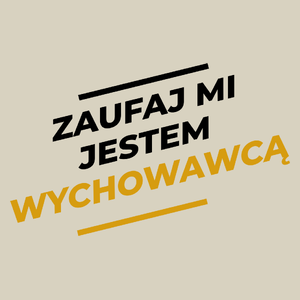 Zaufaj Mi Jestem Wychowawcą - Torba Na Zakupy Natural