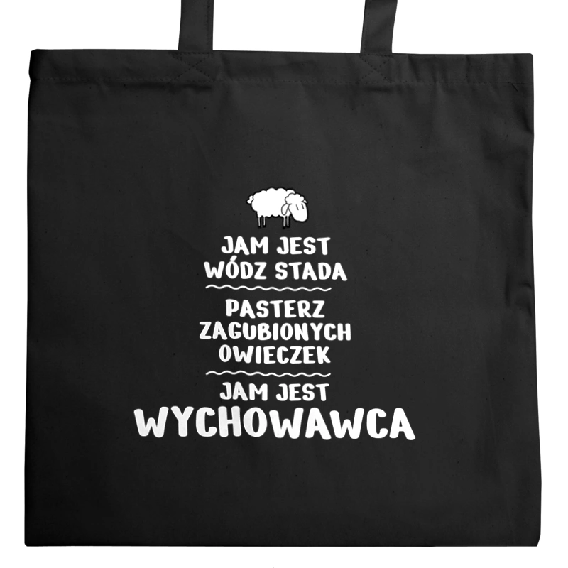 Jam Jest Wychowawca Wódz Stada - Torba Na Zakupy Czarna