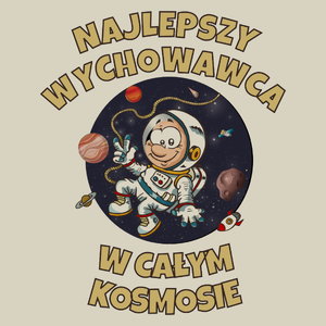 Najlepszy Wychowawca W Całym Kosmosie - Torba Na Zakupy Natural