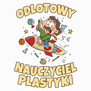 Odlotowy Nauczyciel Plastyki - Poduszka Biała