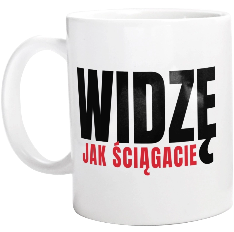 Widzę jak ściągacie dzień nauczyciela - Kubek Biały