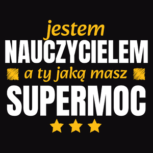 Nauczyciel Supermoc Dzień Nauczyciela - Męska Koszulka Czarna