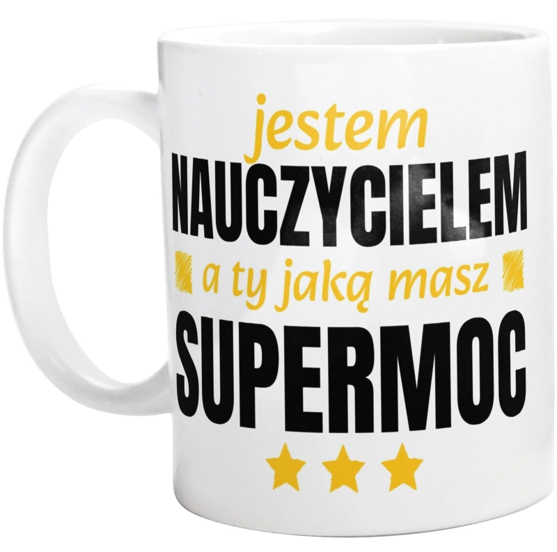 Nauczyciel Supermoc Dzień Nauczyciela - Kubek Biały