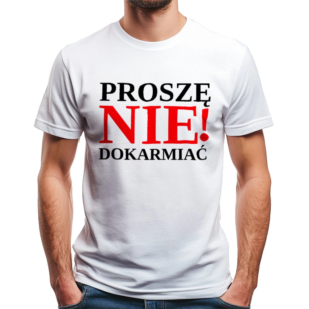 Proszę nie dokarmiać - Męska Koszulka Biała