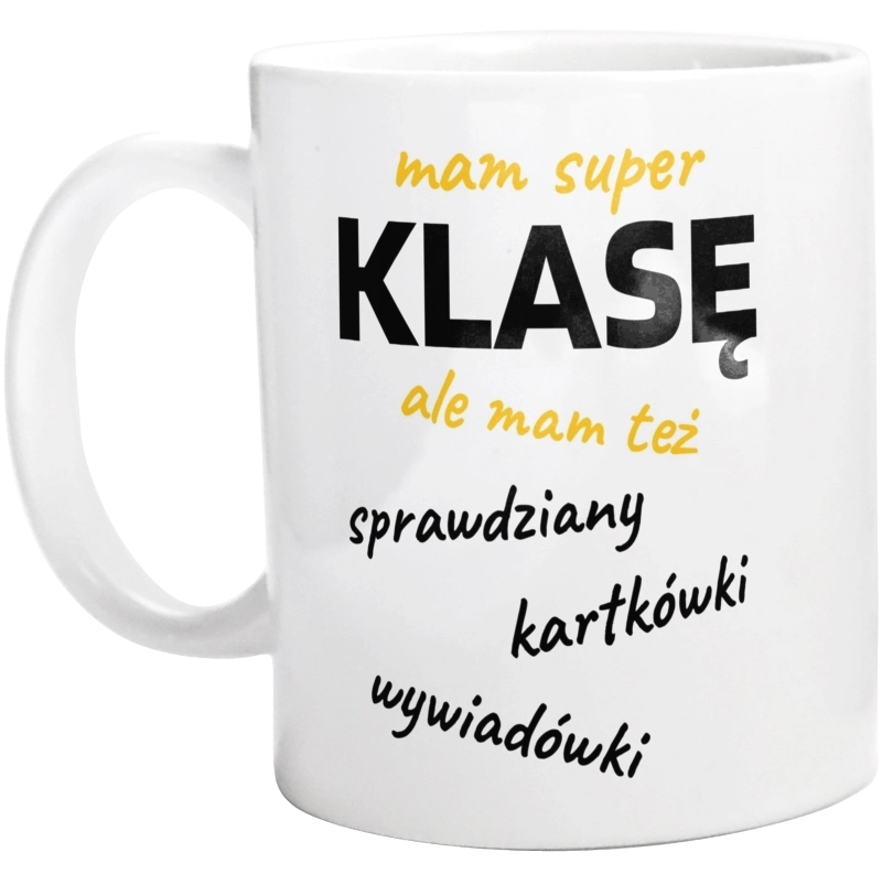 mam super klasę dzień nauczyciela - Kubek Biały