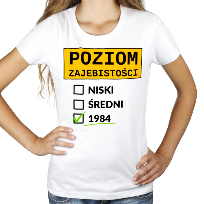 Poziom Za*Ebistości Urodziny 1983 - Damska Koszulka Biała