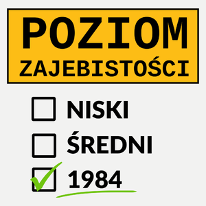 Poziom Za*Ebistości Urodziny 1983 - Damska Koszulka Biała